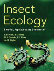 Insect Ecology: Behavior, Populations and Communities
