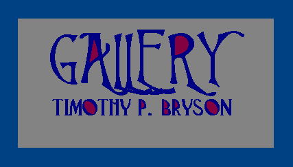 GALLERY: TIMOTHY P. BRYSON