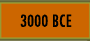 3000 BCE