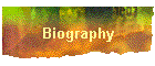 Biography